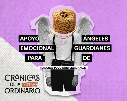 Apoyo Emocional Para Ángeles Guardianes de Personas Poco Convencionales