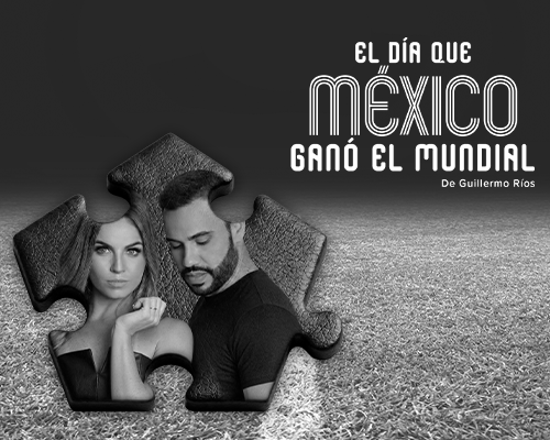 EL DÍA QUE MÉXICO GANÓ EL MUNDIAL